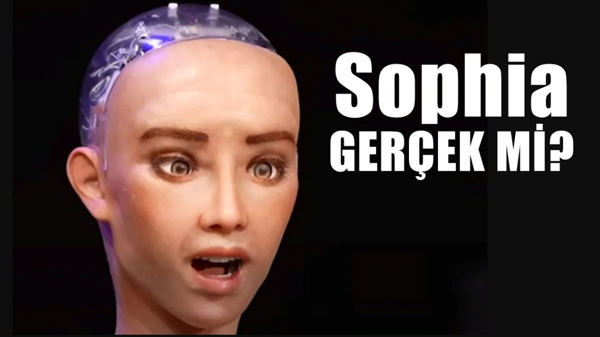 Robot Sophia Hakkında Bilinen Her Şey