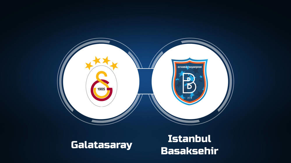 Galatasaray vs. Istanbul Basaksehir: Canlı Yayın, TV Kanalı, Başlama Saati | 2/10/2024 – Kazanmak için