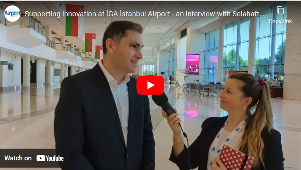 Supporting innovation at İGA İstanbul Airport – an interview with Selahattin Bilgen, Acting CEO - International Airport Review