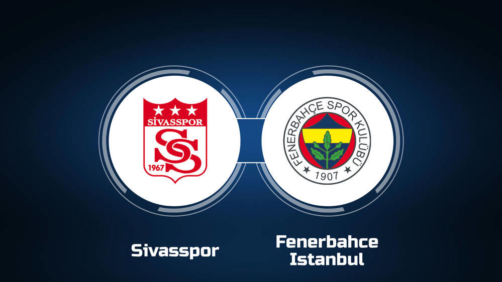 Sivasspor vs. Fenerbahce Istanbul: Live Stream, TV Channel, Start Time | 4/22/2024 - For The Win